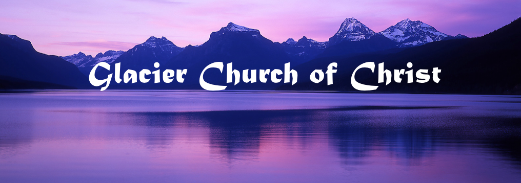 Glacier Church of Christ