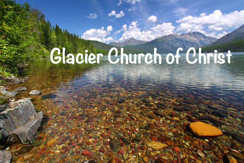 Glacier Church of Christ